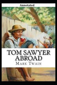 Tom Sawyer Abroad Annotated
