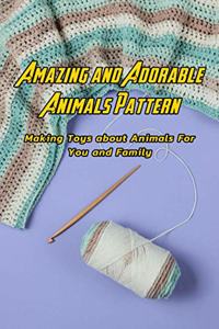 Amazing and Adorable Animals Pattern