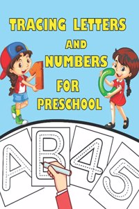 Tracing Letters and Numbers for Preschool