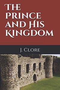 Prince and His Kingdom