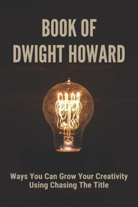 Book Of Dwight Howard