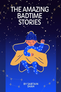 Amazing Badtime Stories