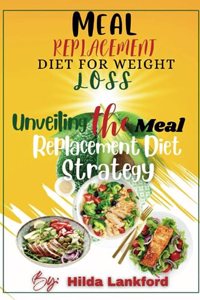 Meal Replacement Diet for Weight Loss