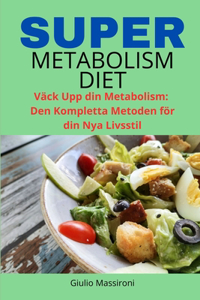 Super Metabolism Diet