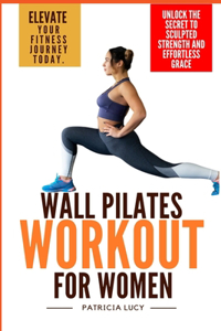 Wall Pilates Workout for Women