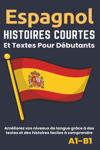 Espagnol - Histoires courtes et textes pour débutants