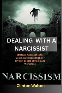 Dealing with a Narcissist