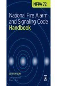 Nfpa 72: National Fire Alarm and Signaling Code Handbook, 2013 Edition