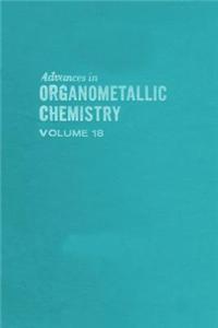 Advances Organometallic Chemistry V18