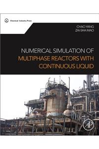 Numerical Simulation of Multiphase Reactors with Continuous Liquid Phase