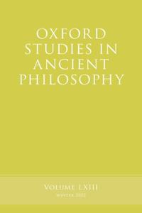 Oxford Studies in Ancient Philosophy, Volume 63