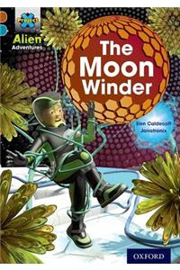 Project X Alien Adventures: Brown Book Band, Oxford Level 9: The Moon Winder