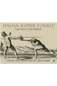 Italian Rapier Combat