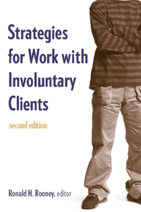 Strategies for Work with Involuntary Clients