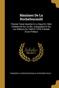 Maximes De La Rochefoucauld