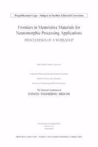 Frontiers in Memristive Materials for Neuromorphic Processing Applications