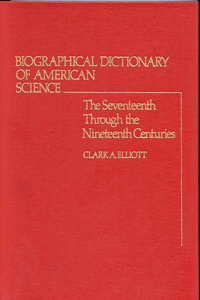 Biographical Dictionary of American Science