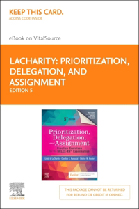 Prioritization, Delegation, and Assignment - Elsevier eBook on Vitalsource (Retail Access Card)