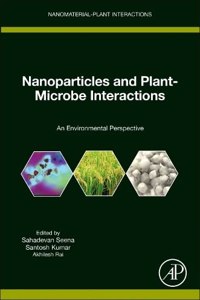 Nanoparticles and Plant-Microbe Interactions