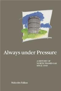 Always Under Pressure