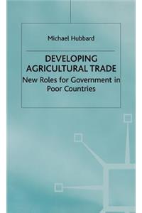Developing Agricultural Trade