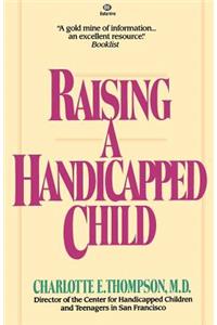 Raising a Handicapped Child