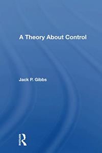 A Theory About Control
