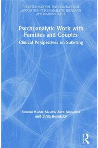 Psychoanalytic Work with Families and Couples