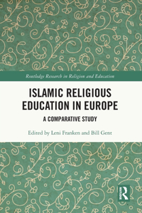 Islamic Religious Education in Europe