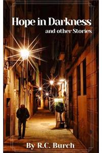 Hope in Darkness and other Stories