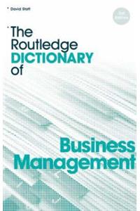 Routledge Dictionary of Business Management