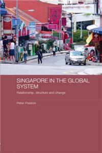 Singapore in the Global System