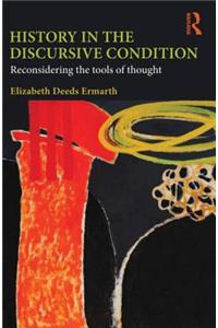 History in the Discursive Condition