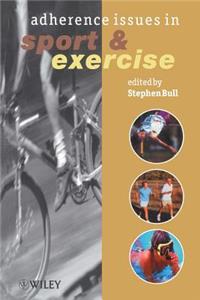 Adherence Issues in Sport Exercise