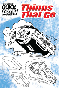Tony Tallarico's Quick Draw Things That Go
