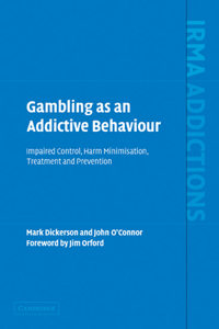 Gambling as an Addictive Behaviour