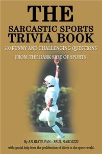 Sarcastic Sports Trivia Book