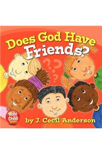 Does God Have Friends?