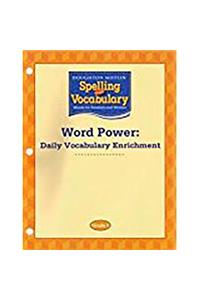 Houghton Mifflin Spelling and Vocabulary: Word Power: Daily Vocabulary Enrichment Book Grade 5