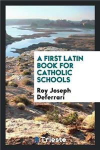 First Latin Book for Catholic Schools