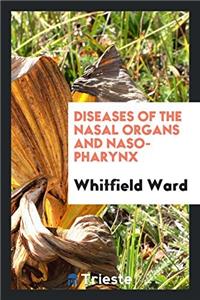 DISEASES OF THE NASAL ORGANS AND NASO-PH