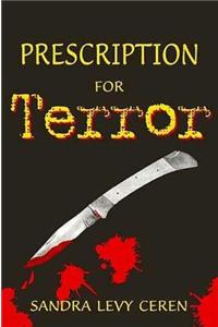 Prescription for Terror