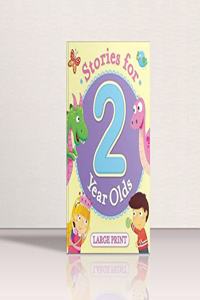 Stories for 2 Year Old LARGE PRINT Hardcover â€“ 1 January 2018