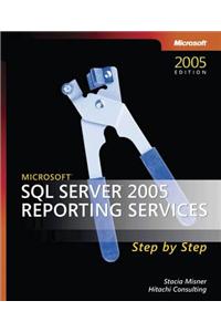 Microsoft(r) SQL Server 2005 Reporting Services Step by Step