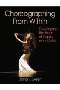 Choreographing from Within