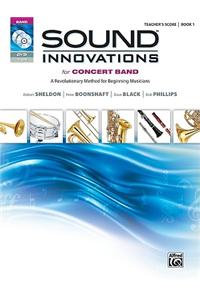 Sound Innovations for Concert Band, Bk 1: A Revolutionary Method for Beginning Musicians (Conductor's Score), Score