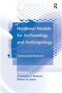 Nonlinear Models for Archaeology and Anthropology