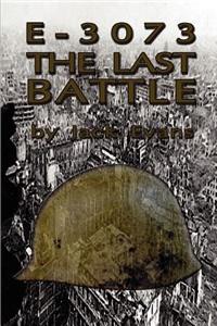 E-3073 the Last Battle