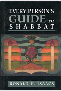 Every Person's Guide to Shabbat