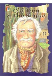Old Tom and the Rogue